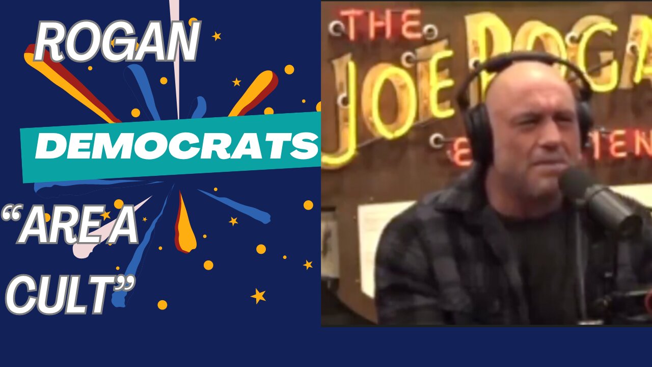 Joe Rogan Rails Against California + Democrats -- "It's a CULT!"