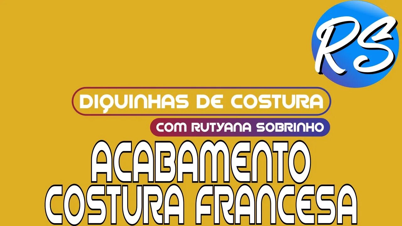 Acabamento com Costura Francesa - DEP 32