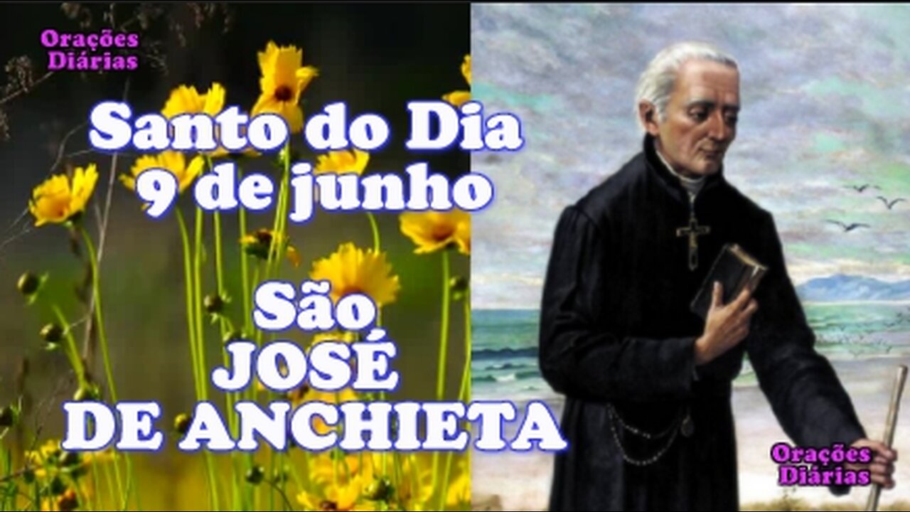 Santo do Dia 9 de junho, São José de Anchieta