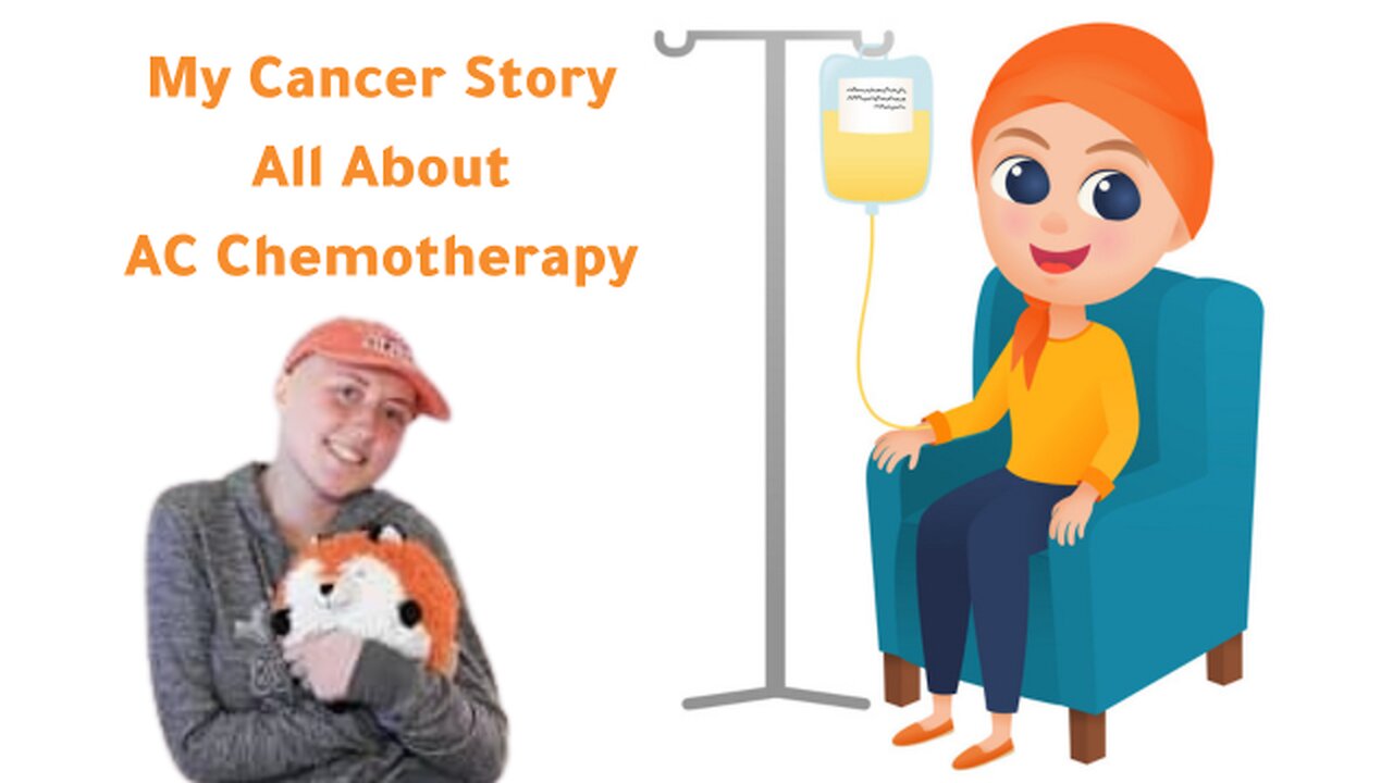 My Cancer Story : All About AC Chemotherapy