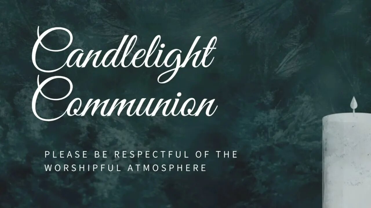 Communion Sunday 12.19.21