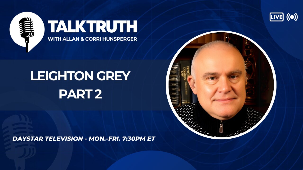 Talk Truth 12.13.24 - Leighton Grey - Part 2