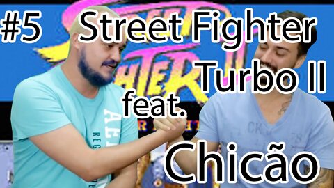 STREET FIGHTER II TURBO - Super Nintendo - feat. Chicão