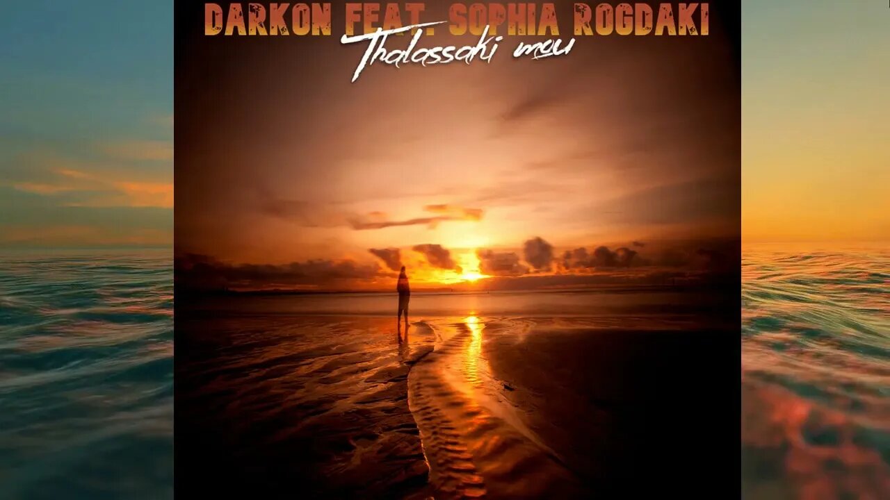 Darkon Feat Sophia Rogdaki -Thalassaki Mou(original Mix)