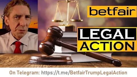 "WE'RE SUING BETFAIR" - TRUMP PUNTERS LAWSUIT