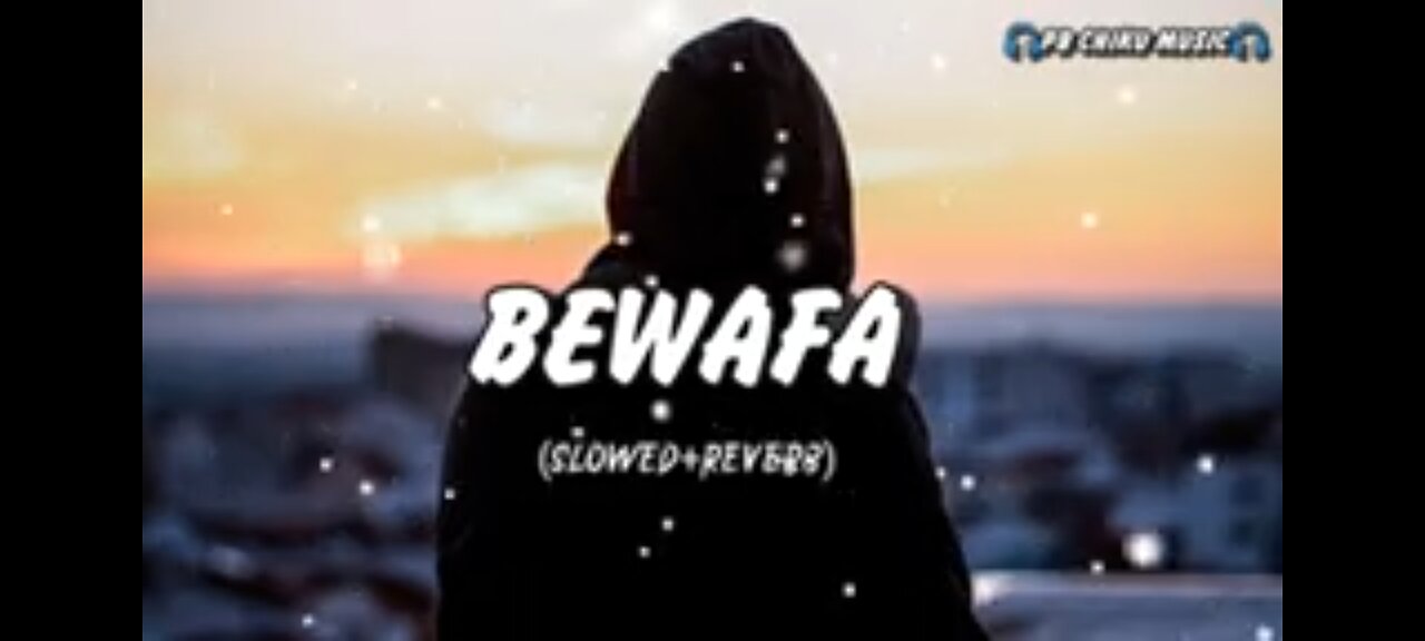 Bewafa [ slowed & Reverb ] Lofi song @trending