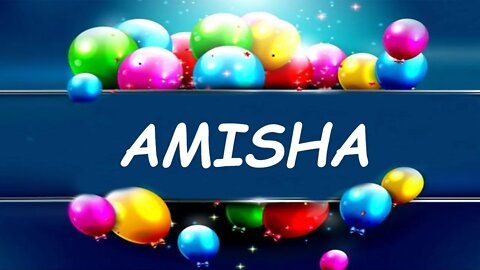 Happy Birthday to Amisha - Birthday Wish From Birthday Bash