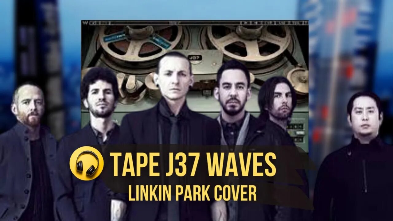 Tape J37 Waves Linkin Park Cover