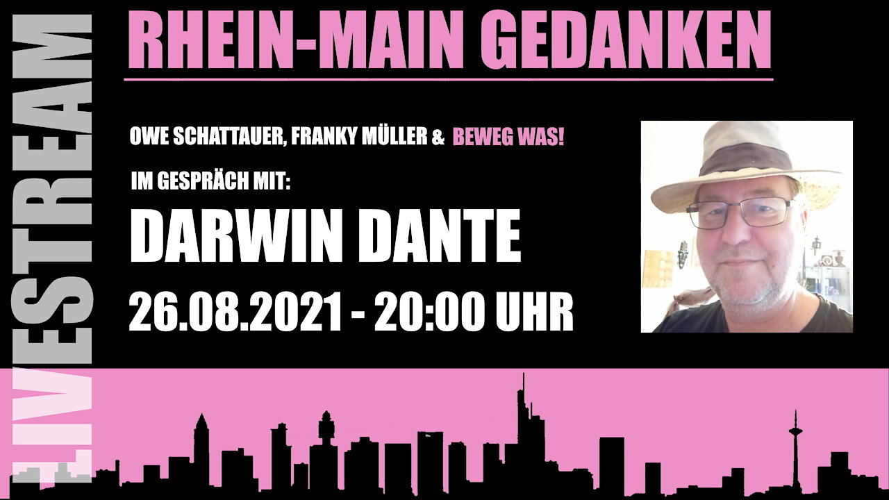 Rhein-Main Gedanken 035-Beweg Was! Im Gespräch mit Darwin Dante (1/2)