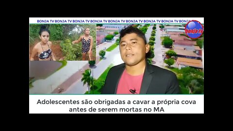 Adolescentes são obrigadas a cavar a própria cova antes de serem mortas | Reportagem Bonja TV