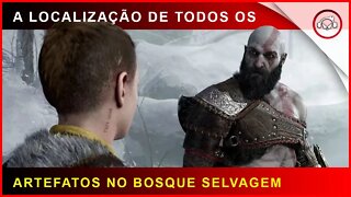 God of war, A localização de todos os artefatos no Bosque Selvagem | Super dica
