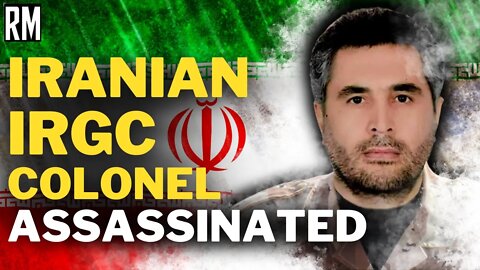Iranian IRGC Colonel Assassinated in Tehran