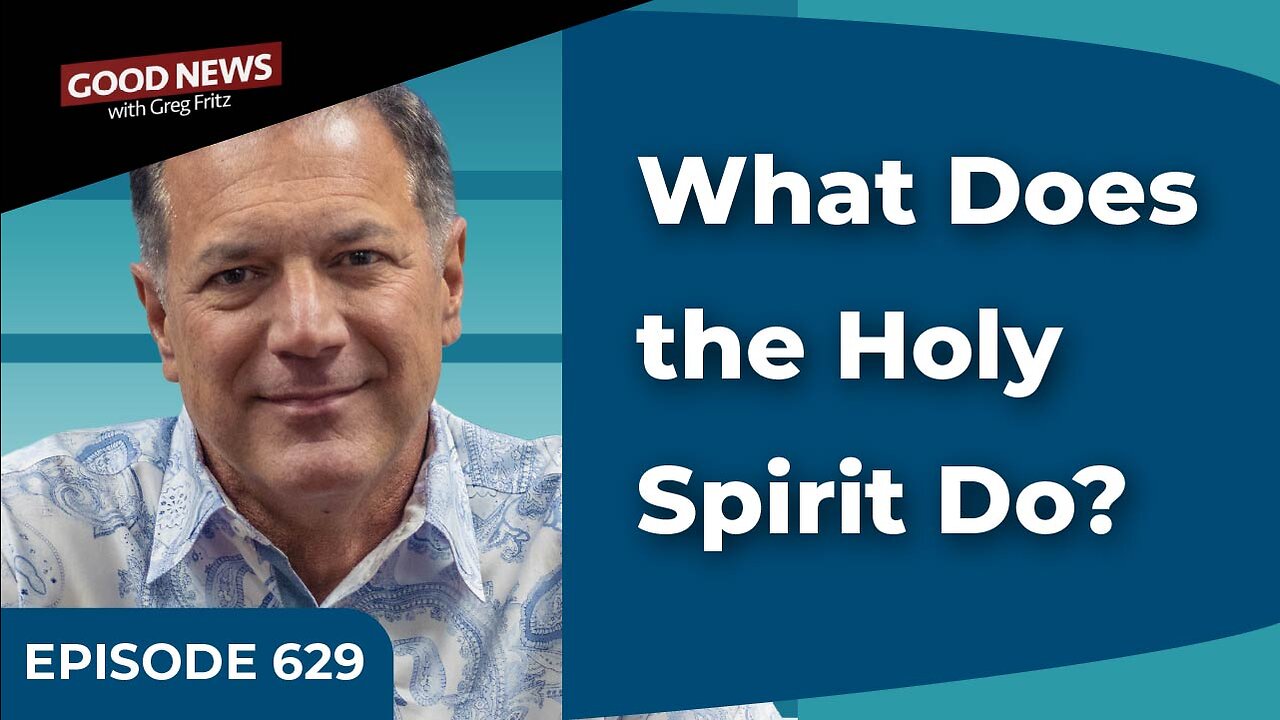 Episode 629: What Does the Holy Spirit Do?
