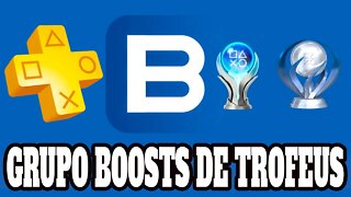 Divulgando o BOOST TROFÉUS PSN Bora ajuda a fortalecer galera!