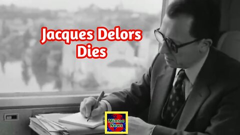 Jacques Delors - architect of euro and EU single market - has died