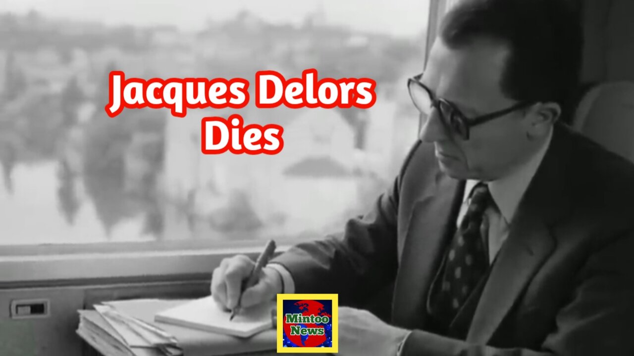 Jacques Delors - architect of euro and EU single market - has died