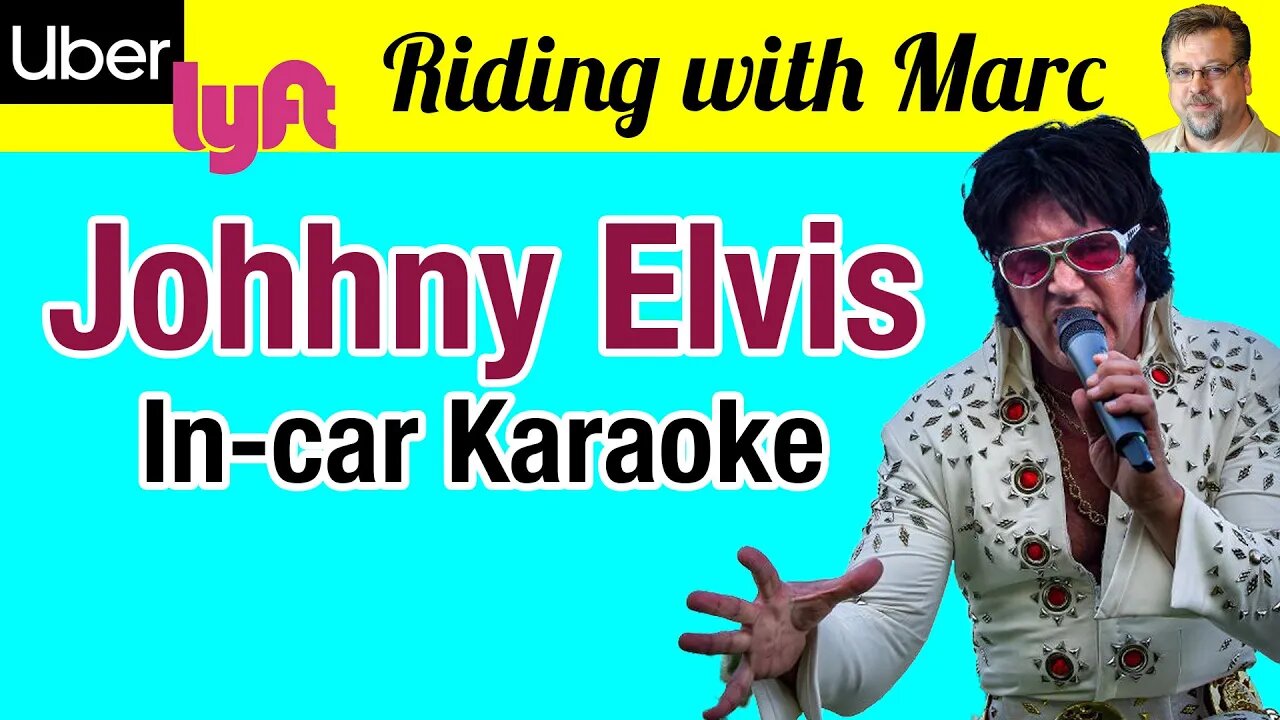 Elvis impersonator, Johnny Elvis in-car Karaoke