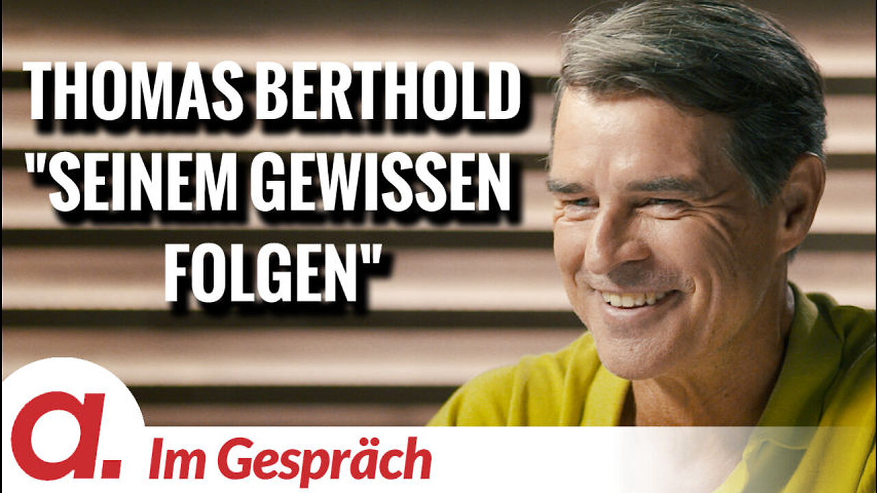 Im Gespräch: Thomas Berthold ("Was es braucht, um seinem Gewissen zu folgen")