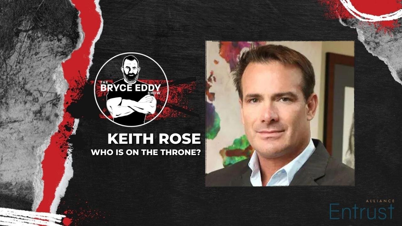 Keith Rose | Who Is On The Throne?