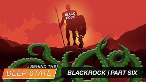 Defeating Deep State Goliath BlackRock | Part Six