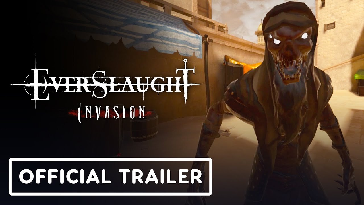 Everslaught Invasion - Official Launch Trailer