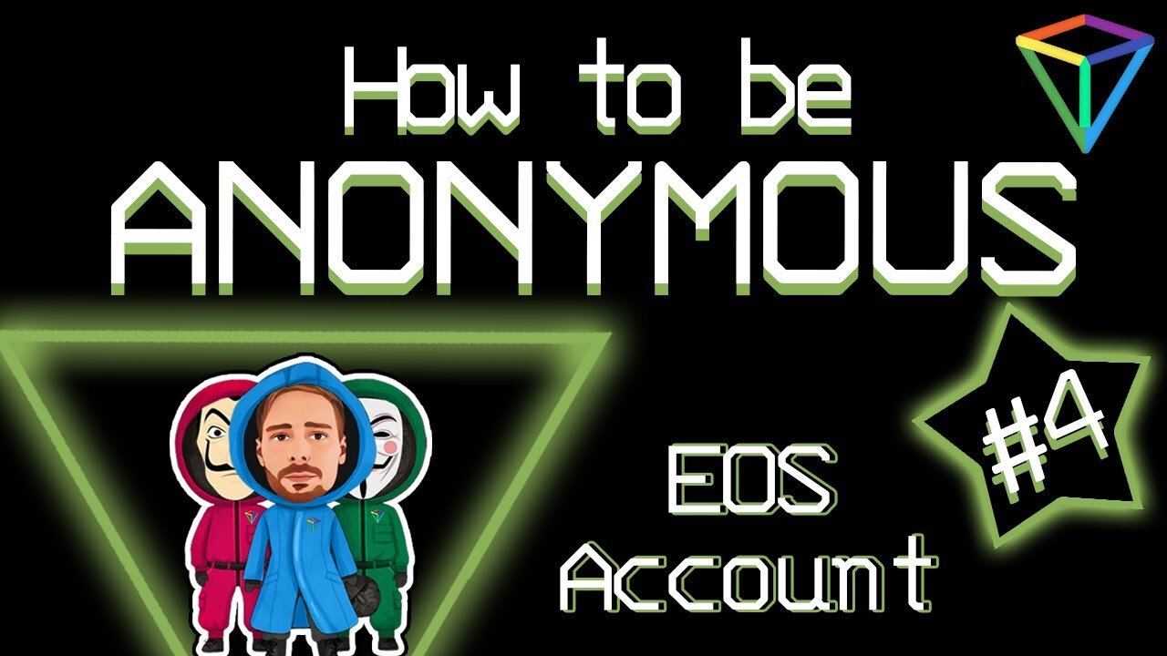 How to Be Anonymous #4: Create an Anonymous EOS Account