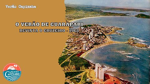 O Verão de Guarapari (Revista O Cruzeiro - 1968)