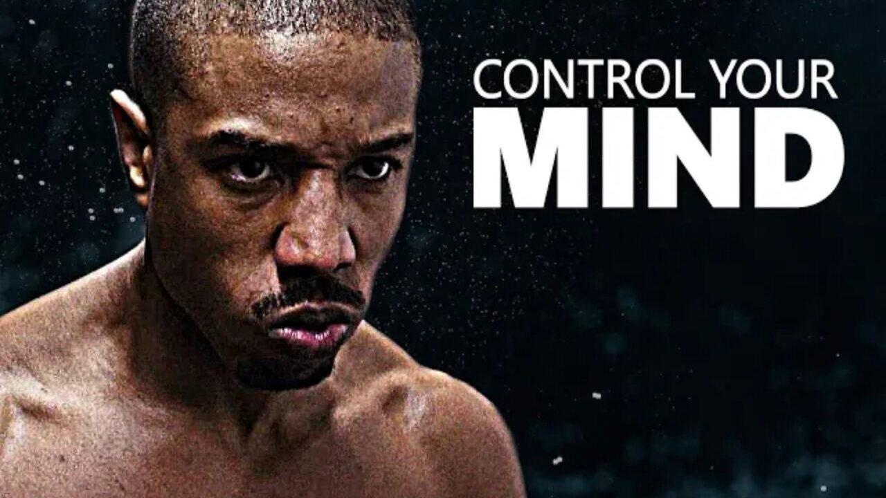CONTROL YOUR MIND - Motivational Speech