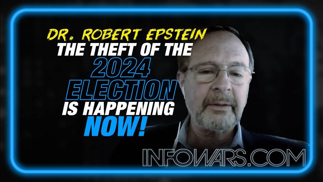 The Theft of the 2024 Election is Happening Now, Warns Dr. Epstein