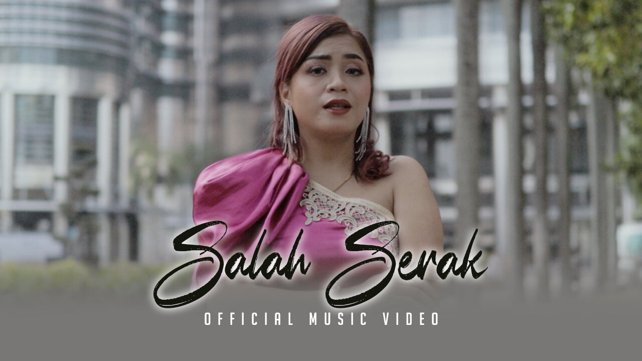 Salah Serak by Shilla J (Official Music Video)