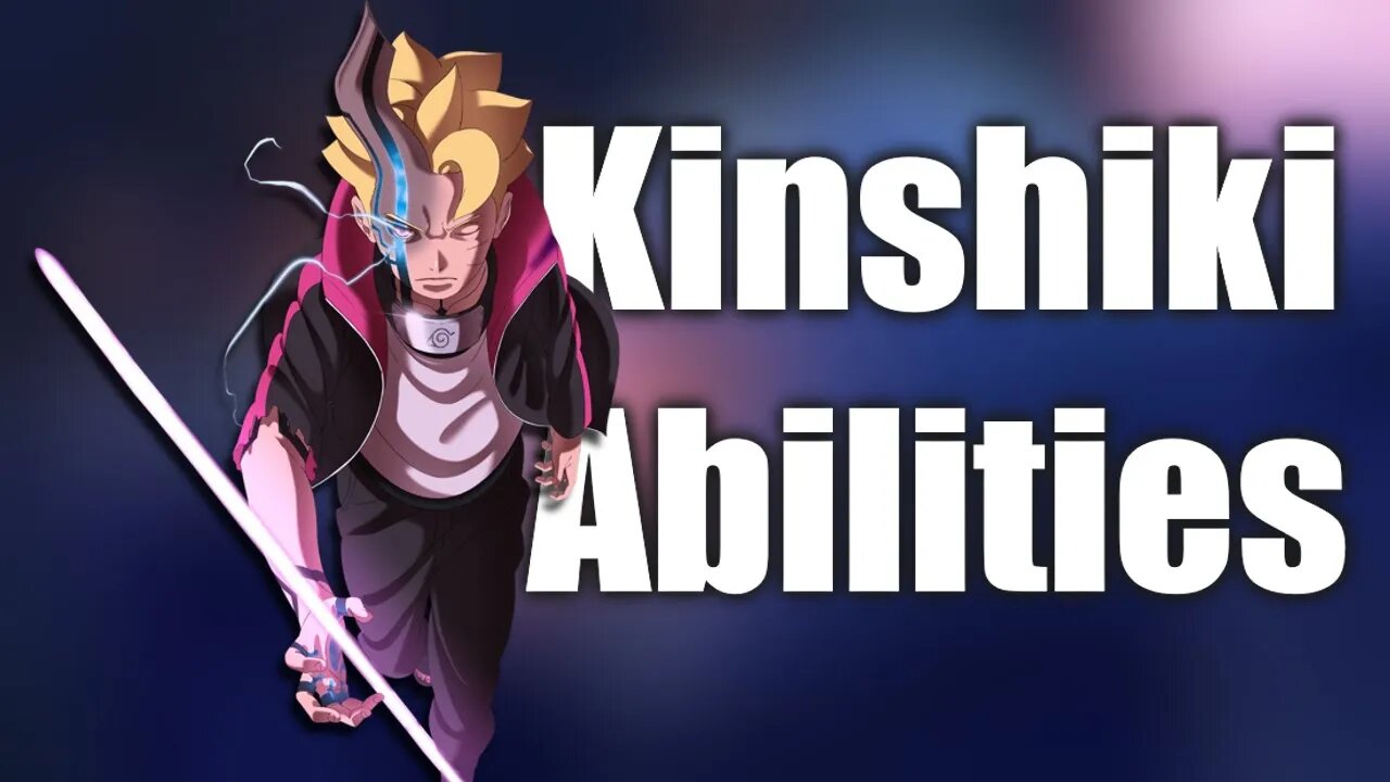 WILL BORUTO GET KINSHIKI ABILITIES