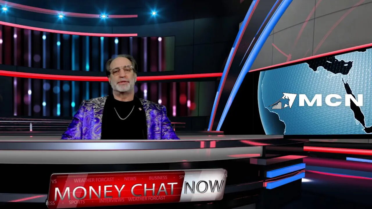 Money Chat Now (5-11-22) Making China Great Again!