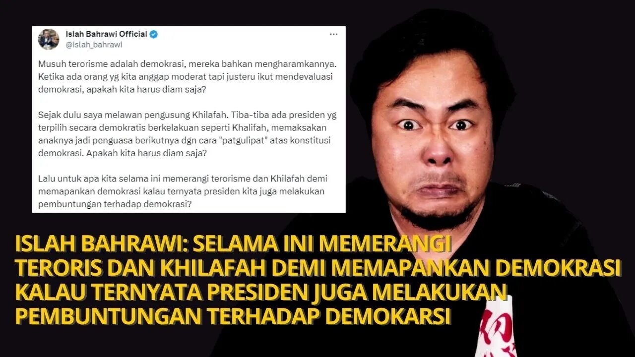 CUITAN CAK ISLAH BAHRAWI BENER BENER KECEWA SAMA JOKOWI