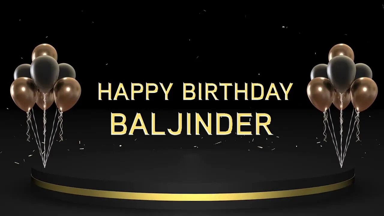 Wish you a very Happy Birthday Baljinder