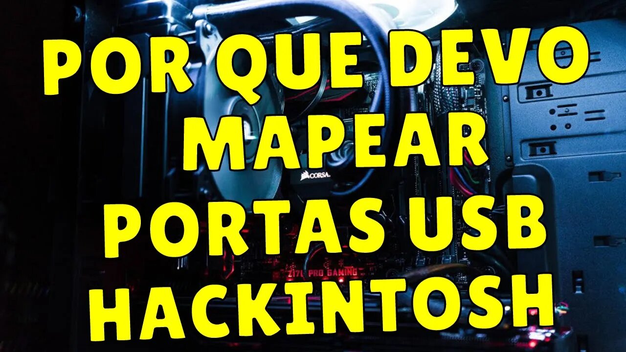 HACKINTOSH: POR QUE DEVO MAPEAR AS PORTAS USB??? CONFERE AS DICAS!!!