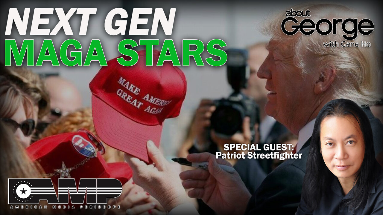 Next-Gen MAGA Stars | About GEORGE With Gene Ho Ep. 11