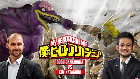 Nomu vs All Might versão Kim Kataguiri x Eduardo Bananinha