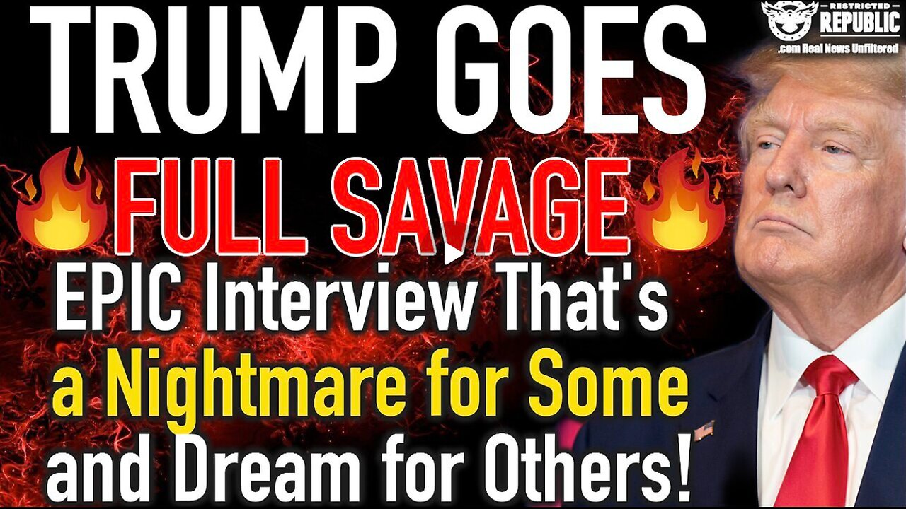 Trump Goes Full Savage! Epic Interview That’S A Nightmare For Some And Dream For Others!! Dec 10