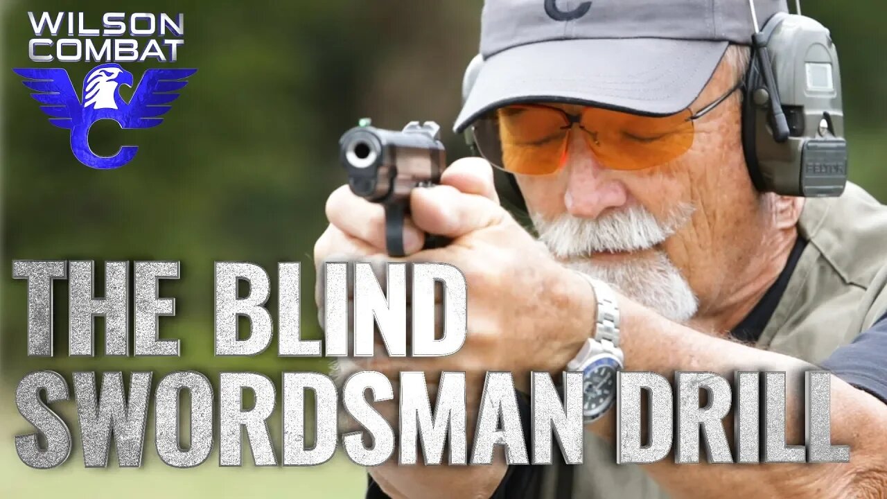 The Blind Swordsman Drill w/ Massad Ayoob and Ken Hackathorn - Master Class Ep. 16