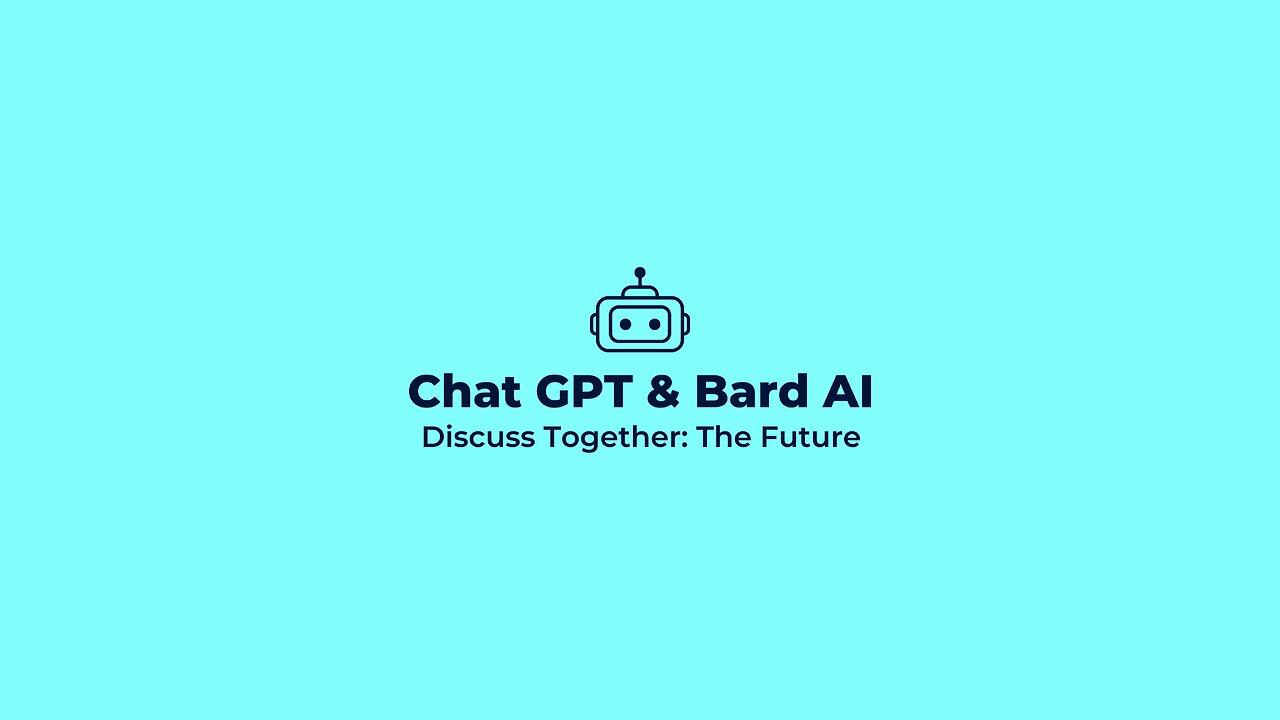 Chat GPT & Bard AI Discuss The Future!