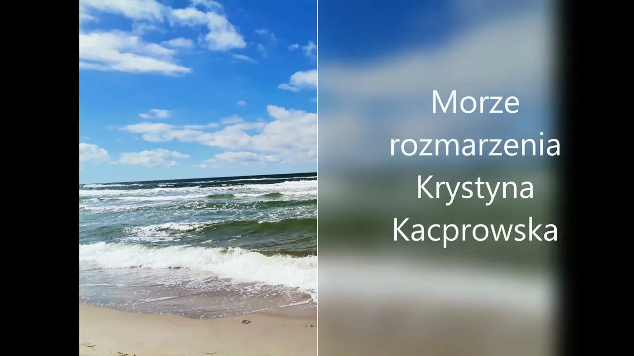 Morze rozmarzenia - Krystyna Kacprowska