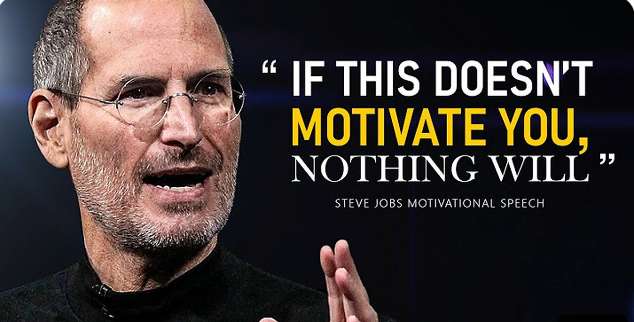 If This Doesn’t Motivate YOU, nothing will | STEVE JOBS