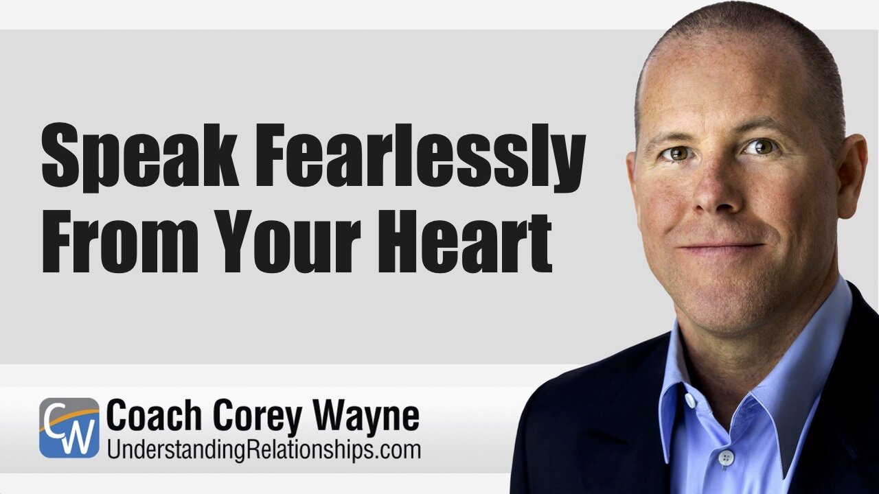 Speak Fearlessly From Your Heart