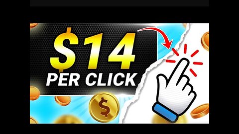 Get paid $14 per click