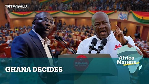 Africa Matters: Ghana Decides