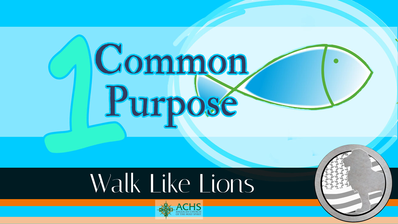 "1 Common Purpose" Walk Like Lions Christian Daily Devotion with Chappy June 10, 2022