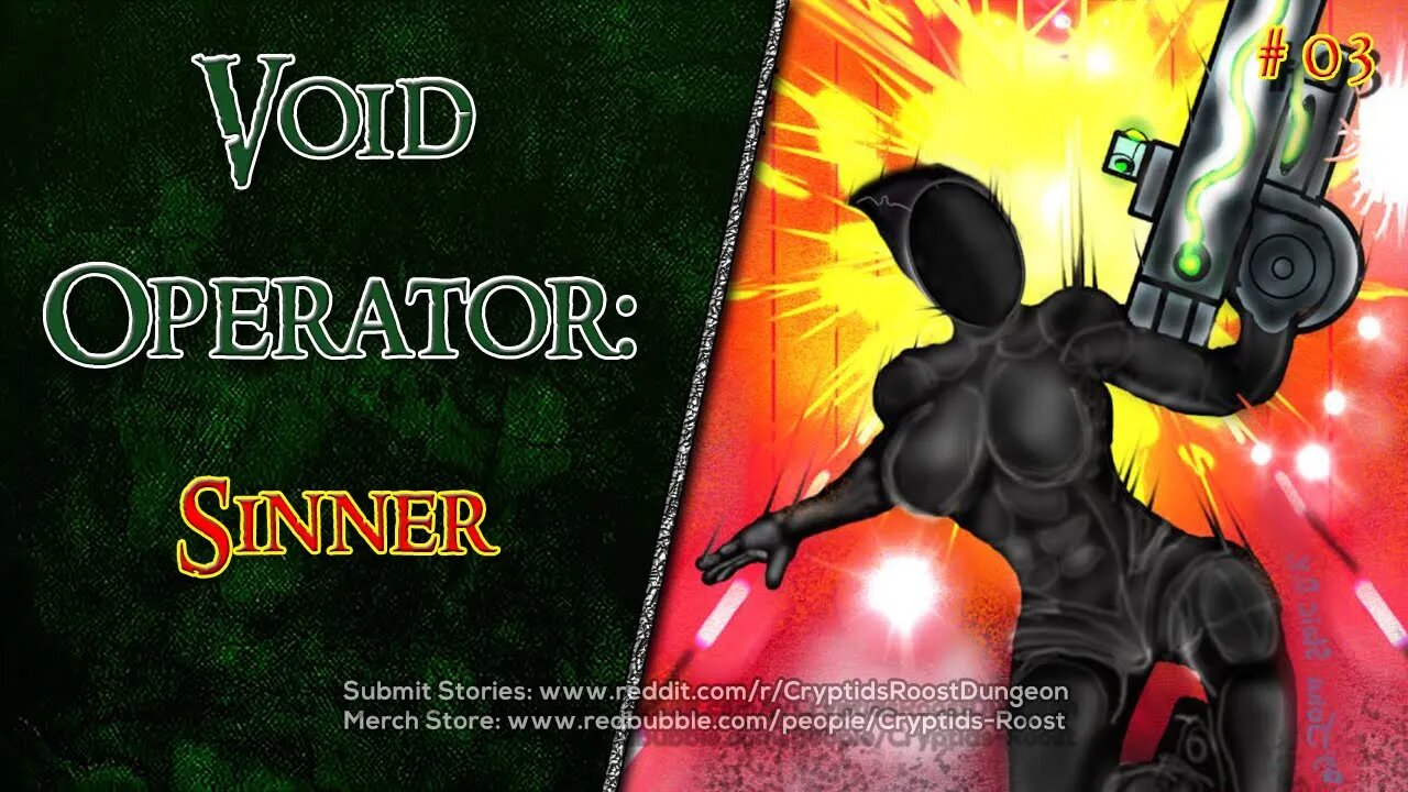 Void Operator #03 : Sinner (Intergalactic Space Creepypasta)