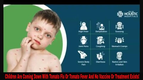 Children Are Coming Down With Tomato Flu And No Vaccine Or Treatment Exists!