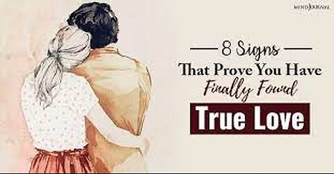 8 Signs of True Love