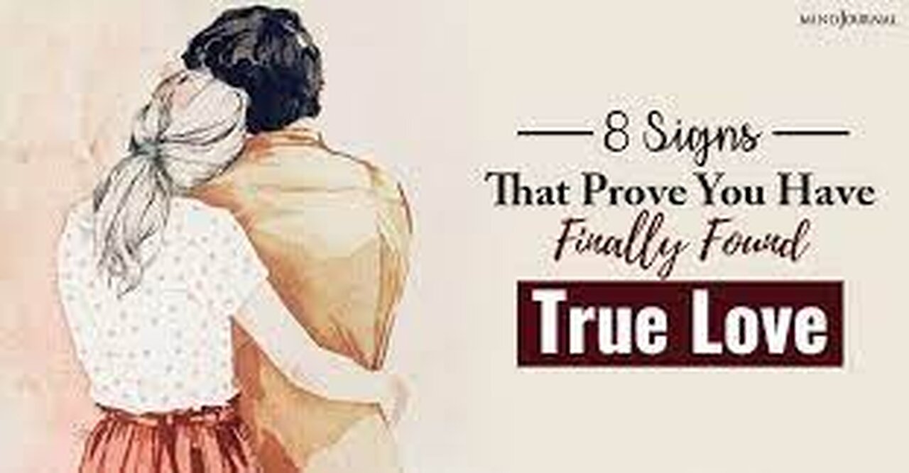 8 Signs of True Love